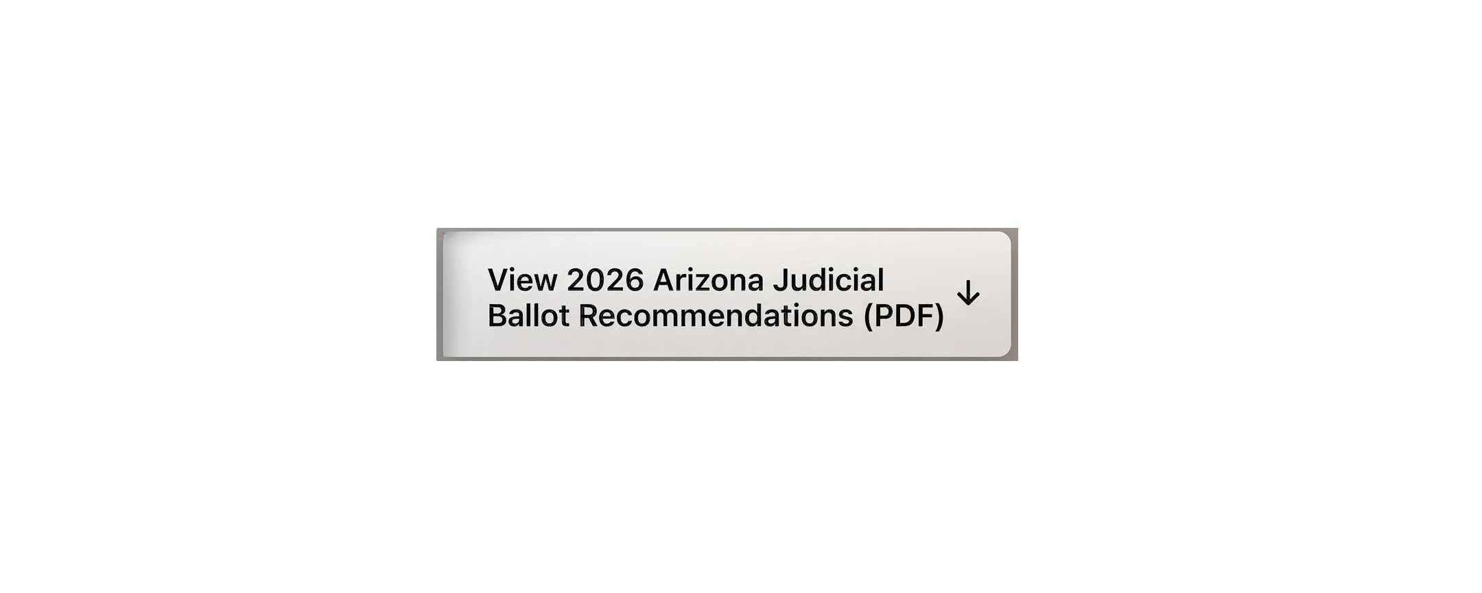 2026 Arizona Judicial Ballot Recommendations
